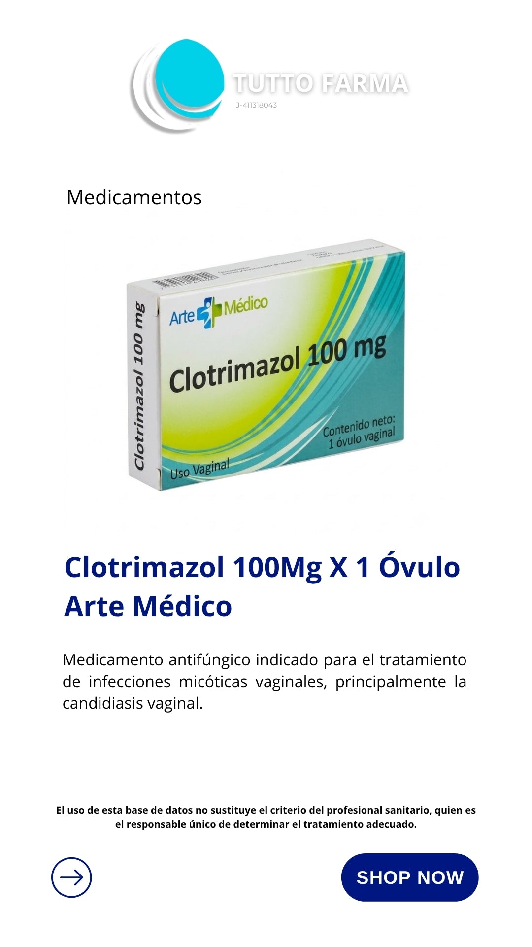 CLOTRIMAZOL 100MG BLISTER X UN OVULO VAGUINAL