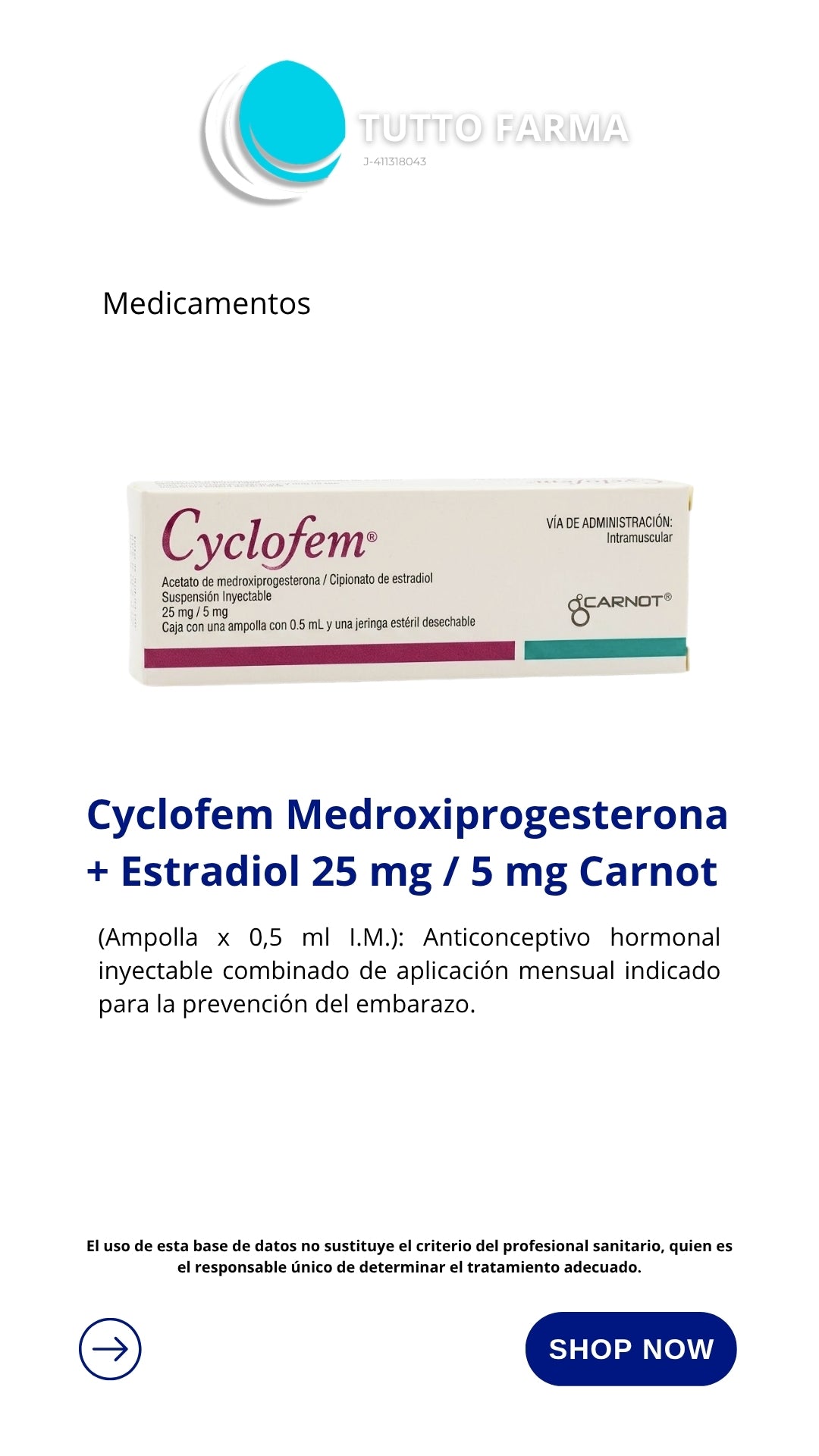 CYCLOFEM 50/INY 25MG 5ML /MLX1 MEDROXIPROGESTERONA