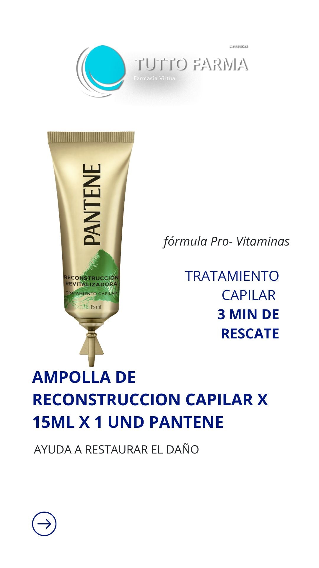 AMPOLLA DE RECONSTRUCCION CAPILAR X 15ML X 1 UND PANTENE