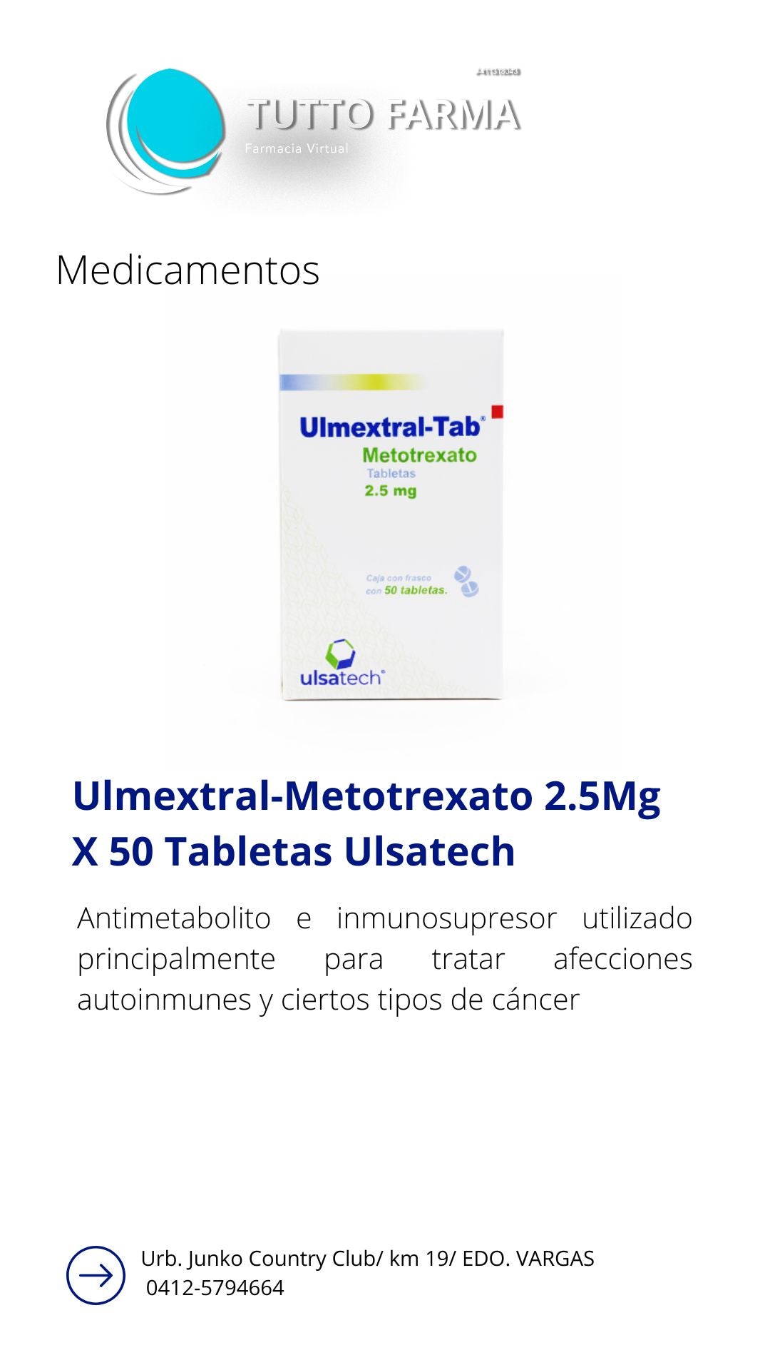 ULMEXTRAL 2.5MG X 50 COMPRIMIDOS (METOTREXATO)