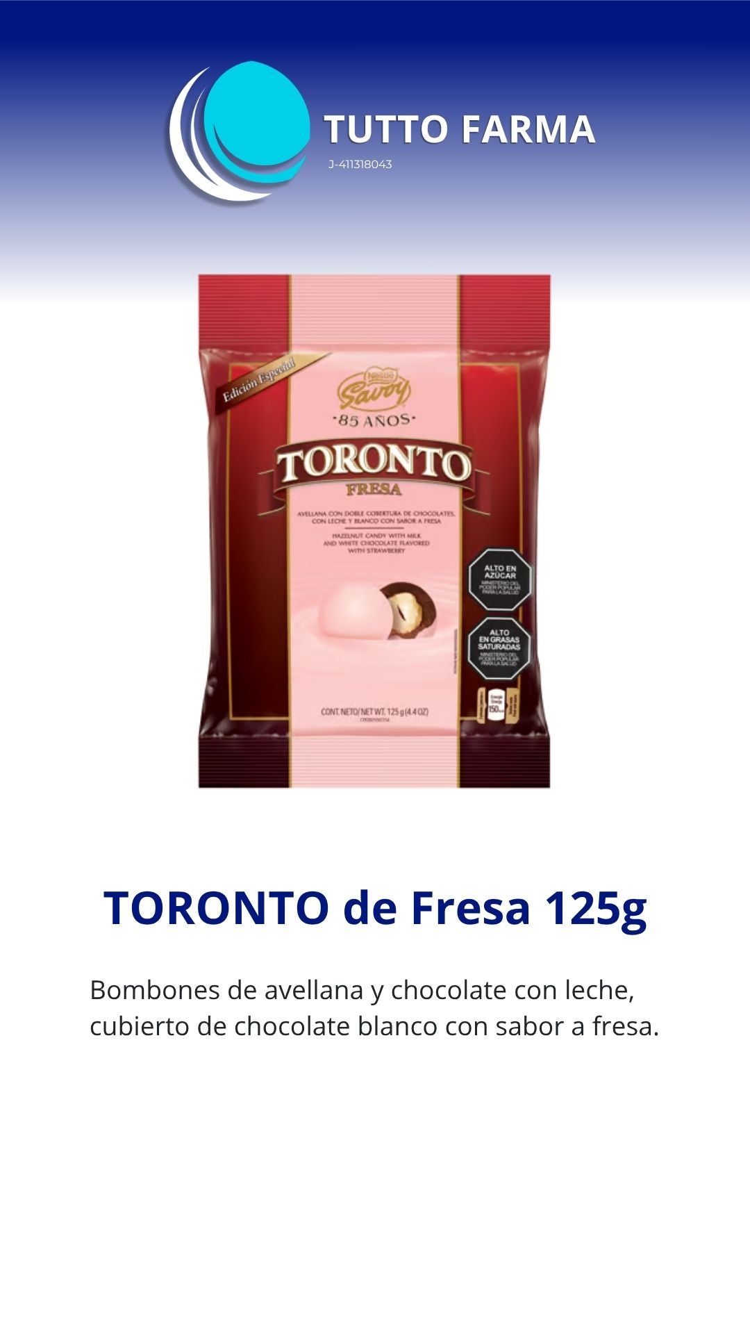 TORONTO FRESA BOLSA 125G