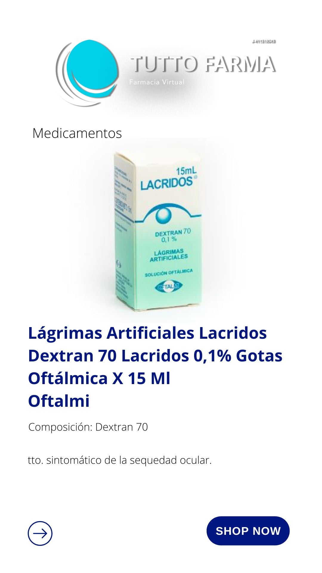 LACRIDOS SOLUCIÓN OFTÁLMICA 15 ML DEXTRANO 70/0,1%