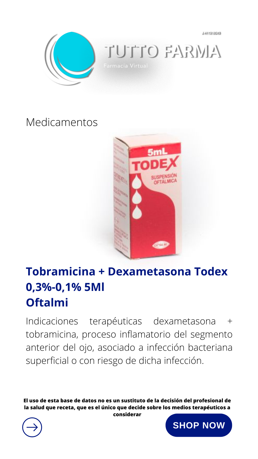 TODEX  SUSP OFT 0,3%/0,1% X 5 ML (TOBRAMICINA-DEXAMETASONA)