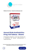 AZACAR 81MG X 60 TBL (ACIDO ACETILSALICILICO-ASPIRINA-ASAPROL)