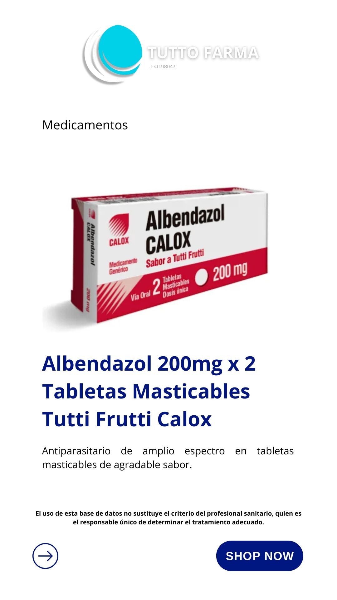 ALBENDAZOL 200MG X 6 COMPRIMIDOS SABOR TUTTI FRUTTI CALOX
