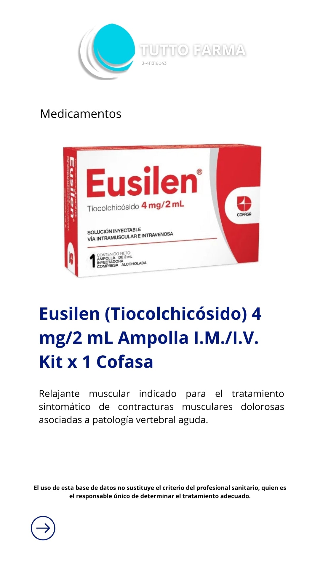 EUSILEN 4 MG/2 ML X 1 AMPOLLA INTRAMUSCULAR (TIOCOLCHICÓSIDO-CONTRACTURA)