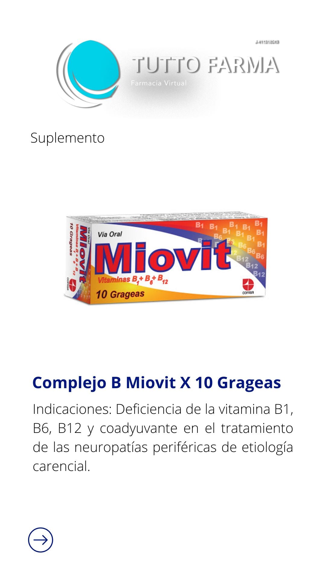 MIOVIT X 10 GRAGEAS (VITAMINAS B1-B6-B12)