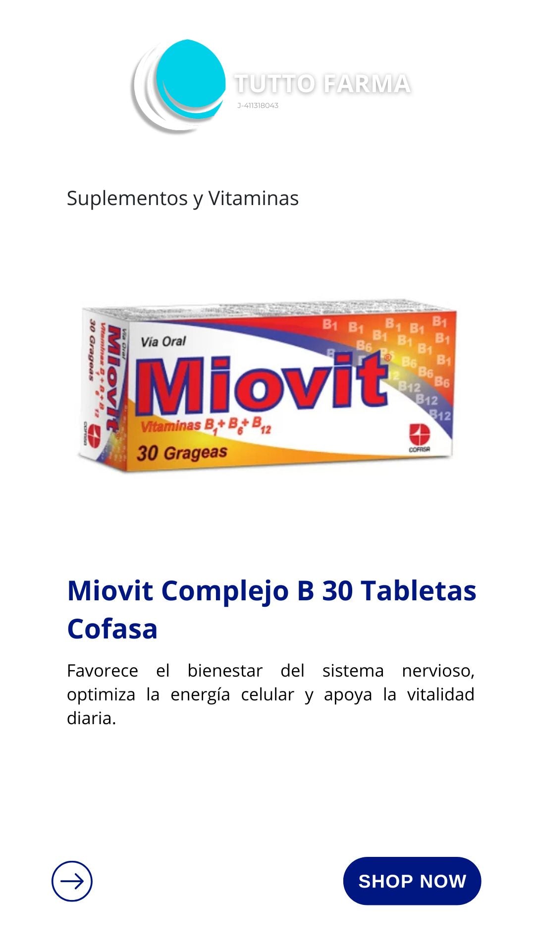 MIOVIT 30 GRAGEAS (VITAMINAS B1-B6-B12)