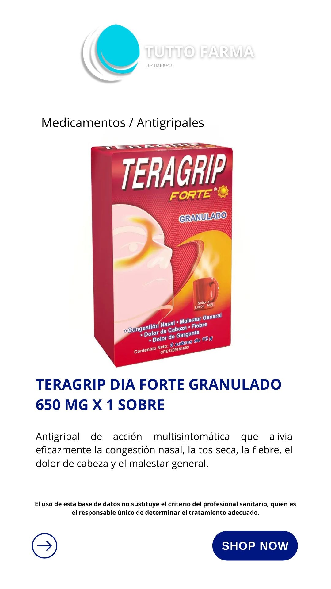 TERAGRIP DIA FORTE GRANULADO 650 MG X 1 SOBRES (ACETAMINOFEN-CAFEINA-CLORFENIRAMINA MALEATO)