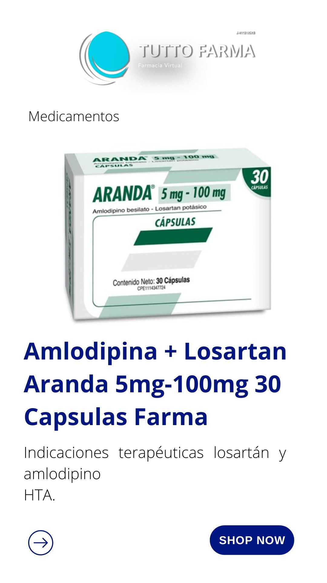 ARANDA 5 /100 MG X 30 CÁPSULAS (AMLODIPINO-LOSARTÁN POTÁSICO)