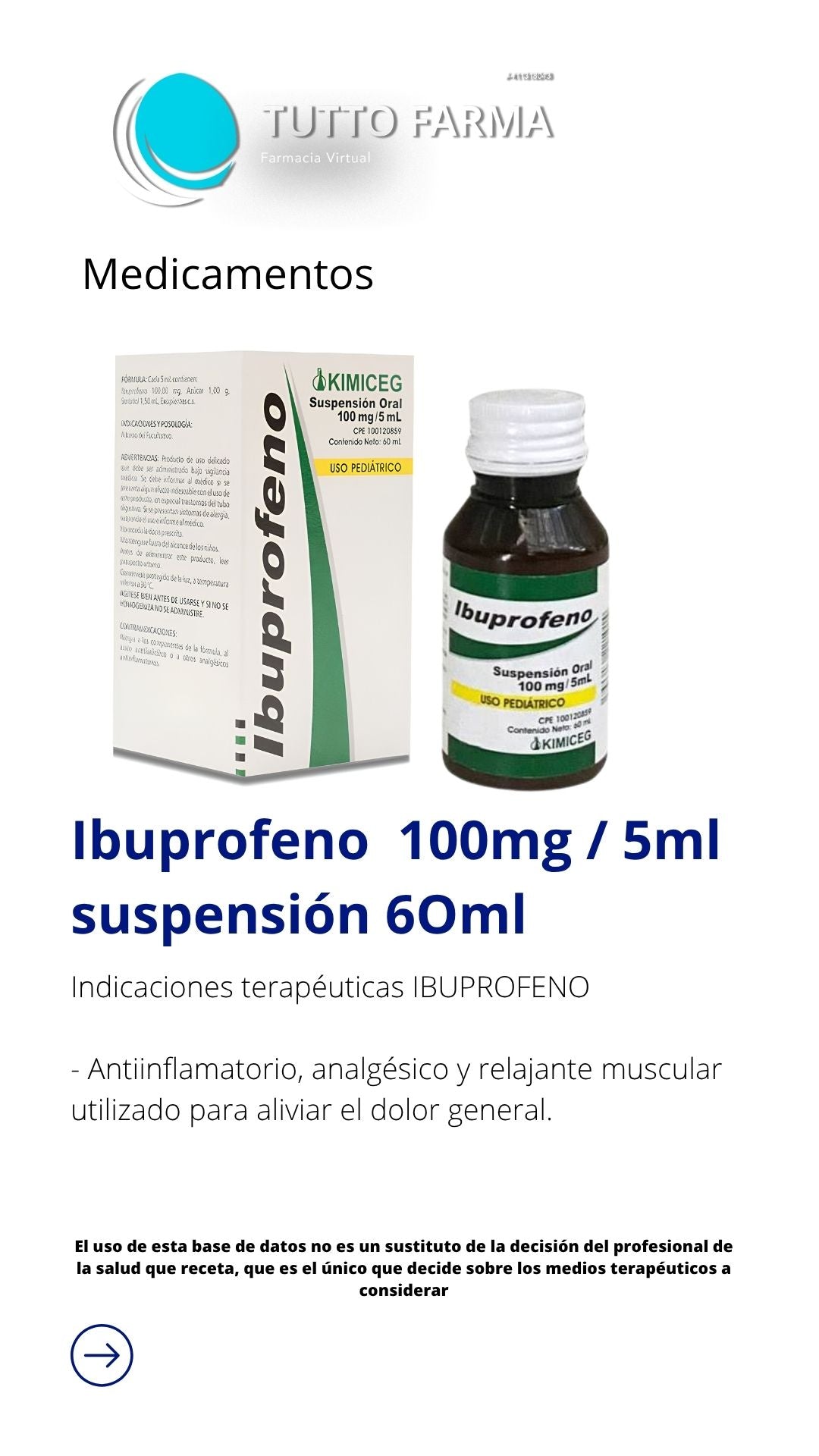 IBUPROFENO 100MG / 5ML SUSP 6ML (KIMICEG)