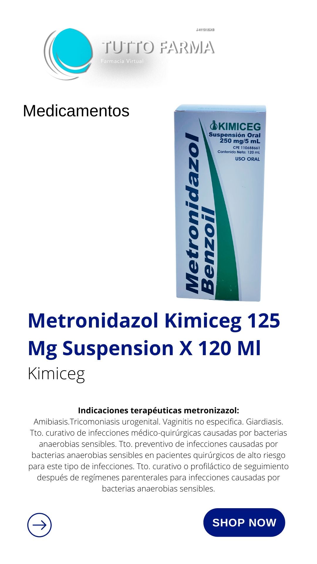 METRONIDAZOL 250 MG/5ML SUSP X 120 ML KIMICEG