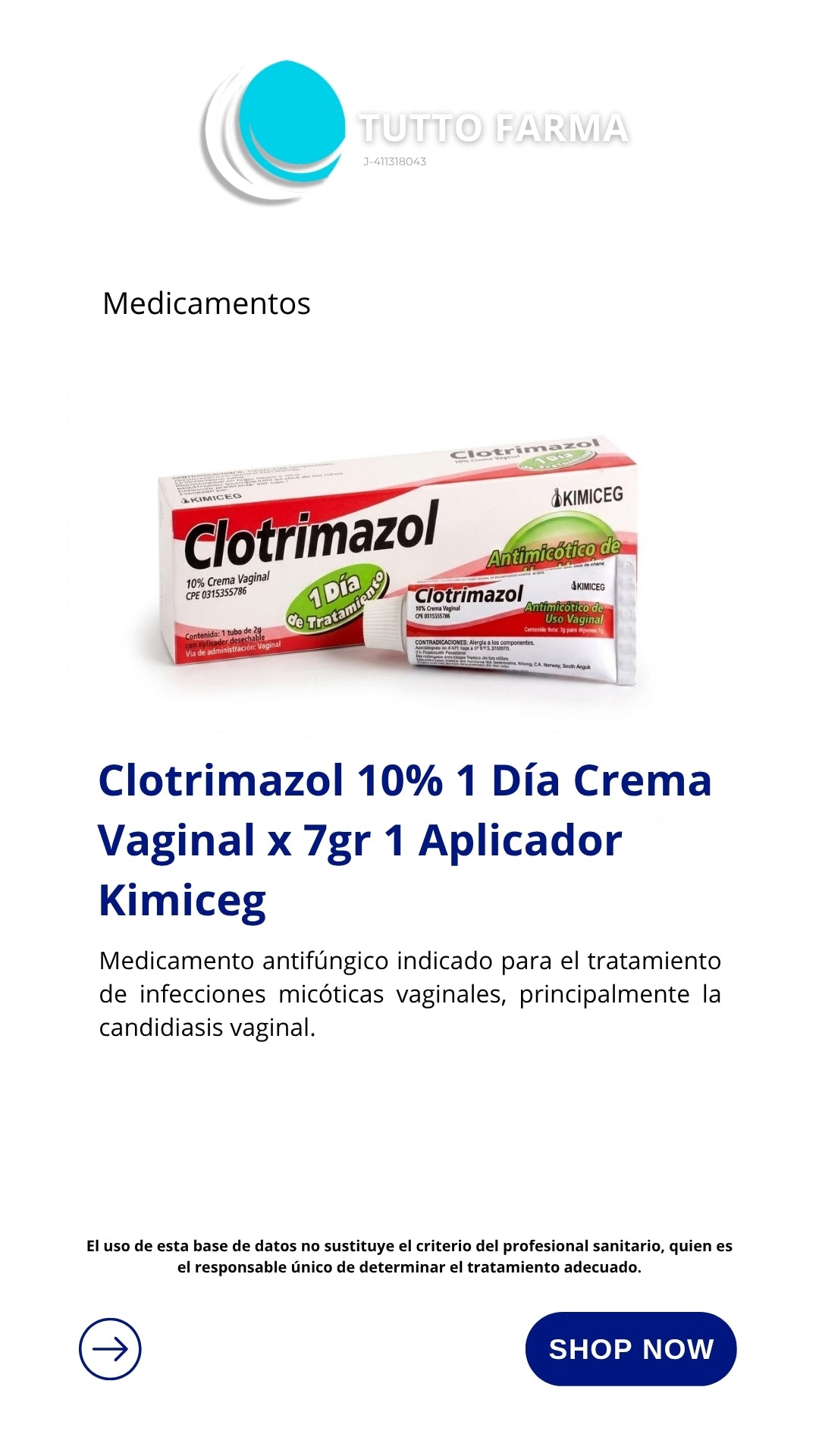 CLOTRIMAZOL CREMA VAGUINAL AL 10%1 DIA DE TRATAMIENTO X7 GR