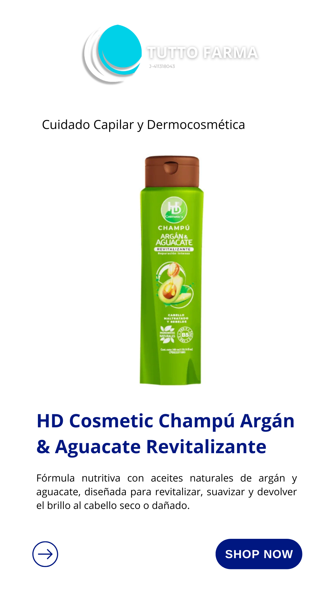 CHAMPÚ HD ARGÁN / AGUACATE 300G