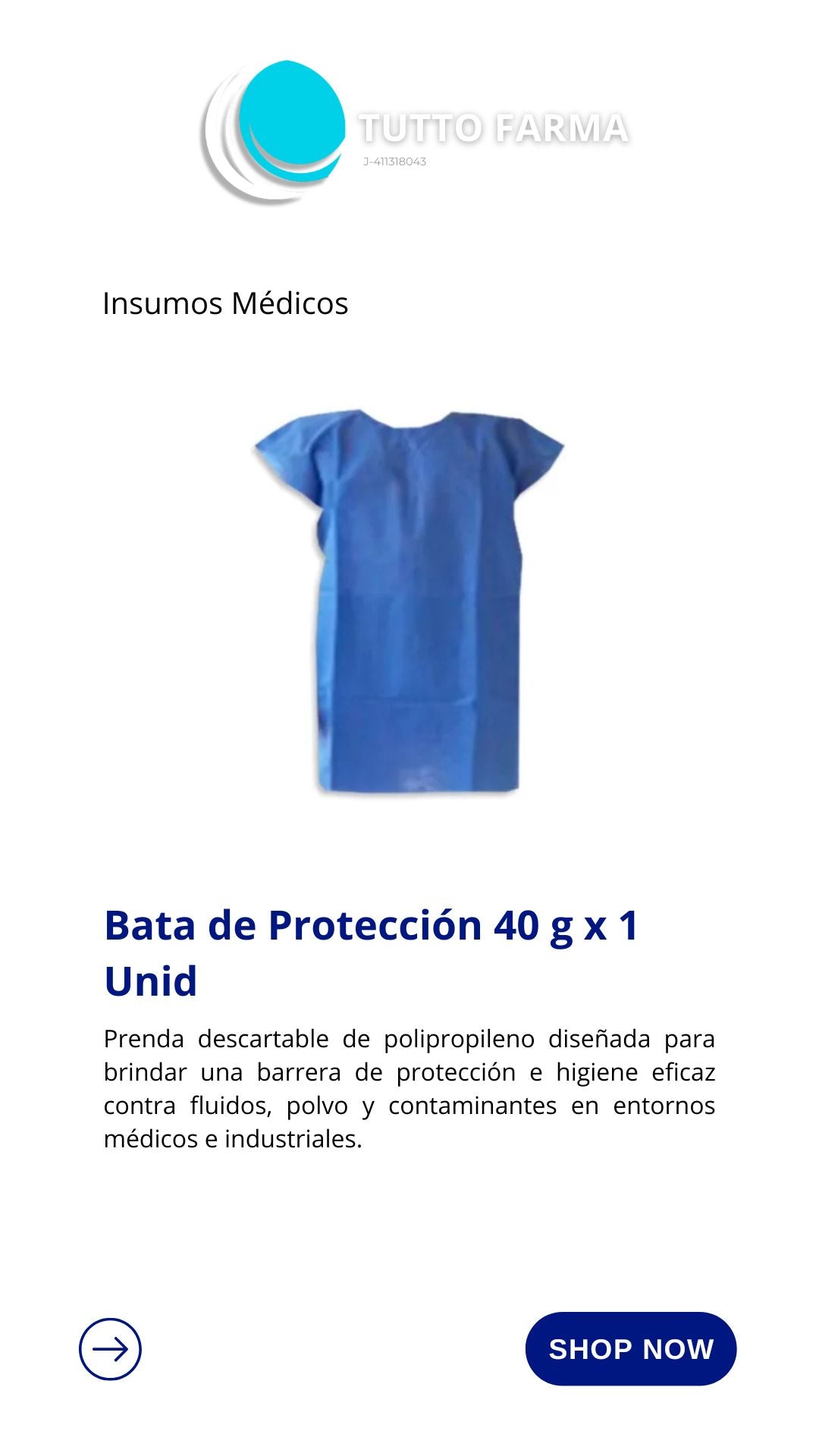 BATA DE PROTECCIÓN X 1 40G