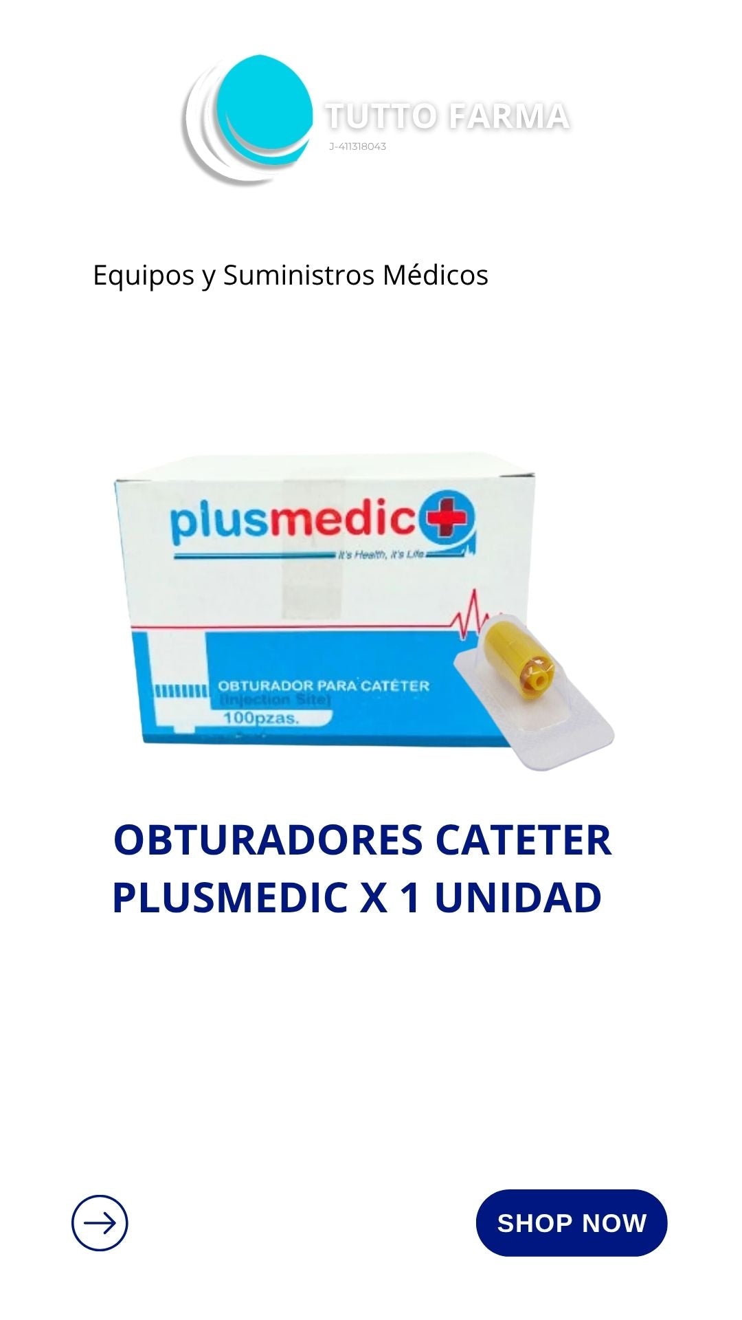 OBTURADORES DE CATÉTER PM X 1 UNIDAD (E)