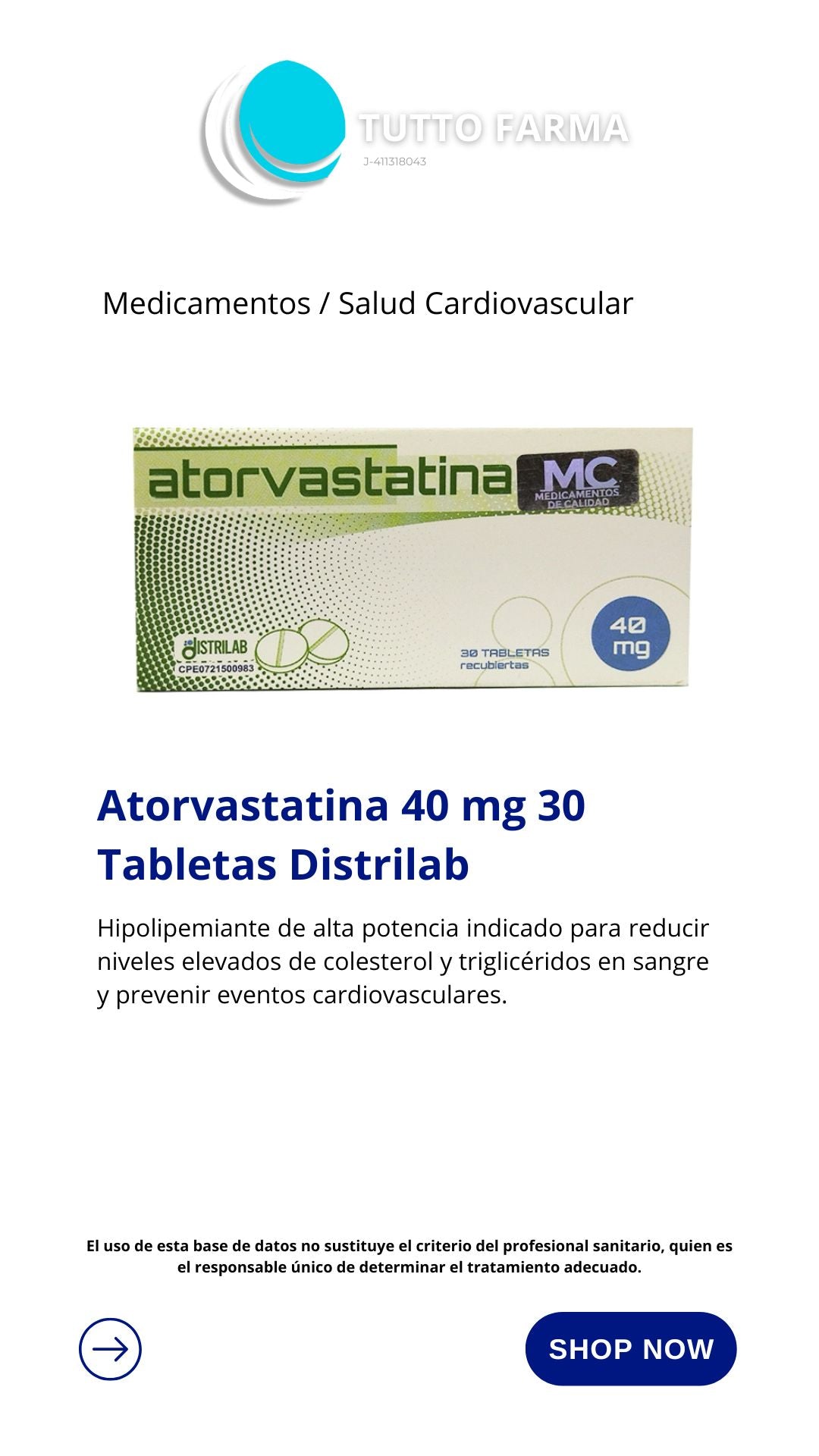 ATORVASTATINA DIS 40 X 30 TAB (DISTRILAB)