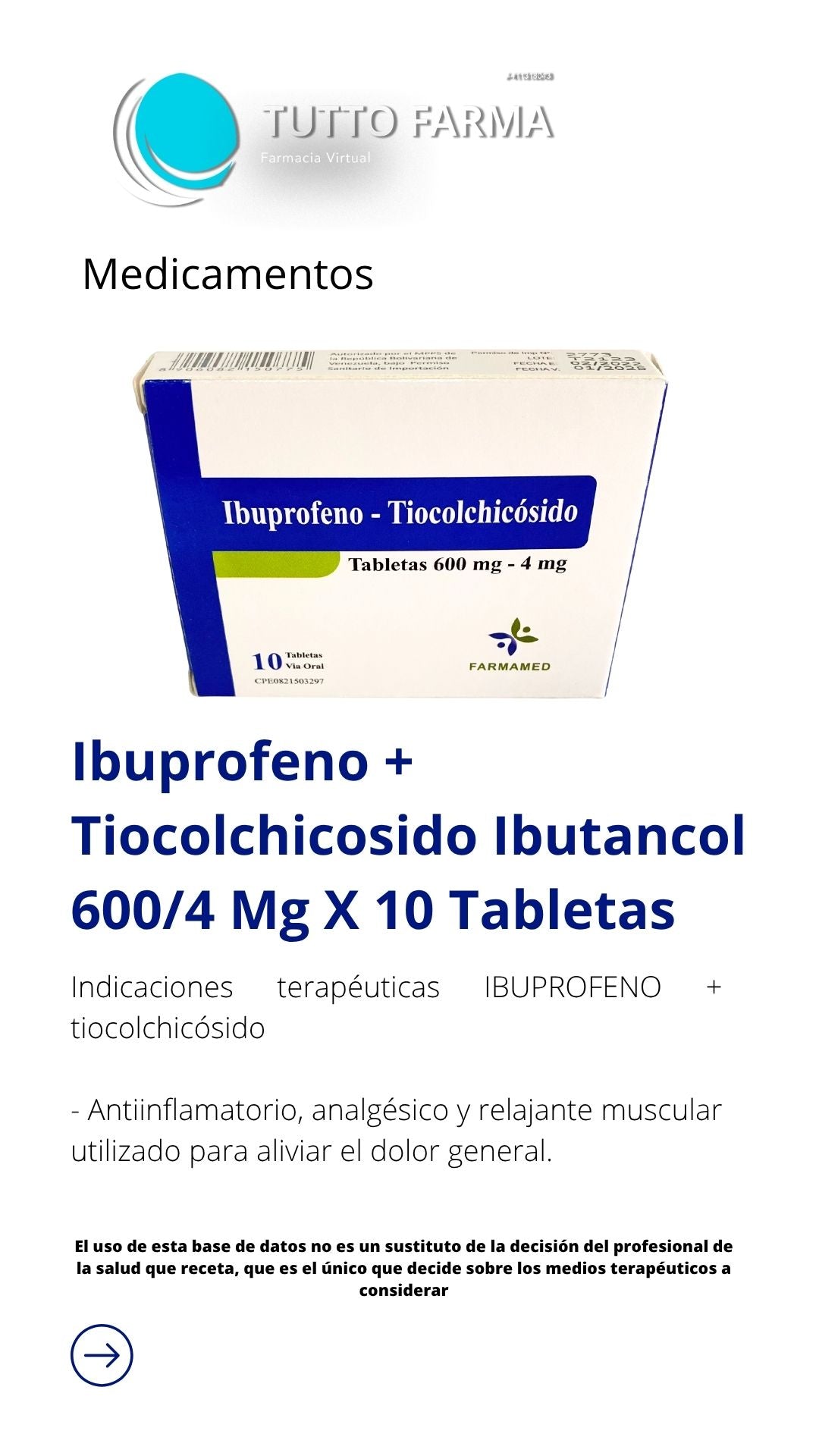 IBUPROFENO TIOCOLCHICOSIDO TAB 600MG X 10 farmame