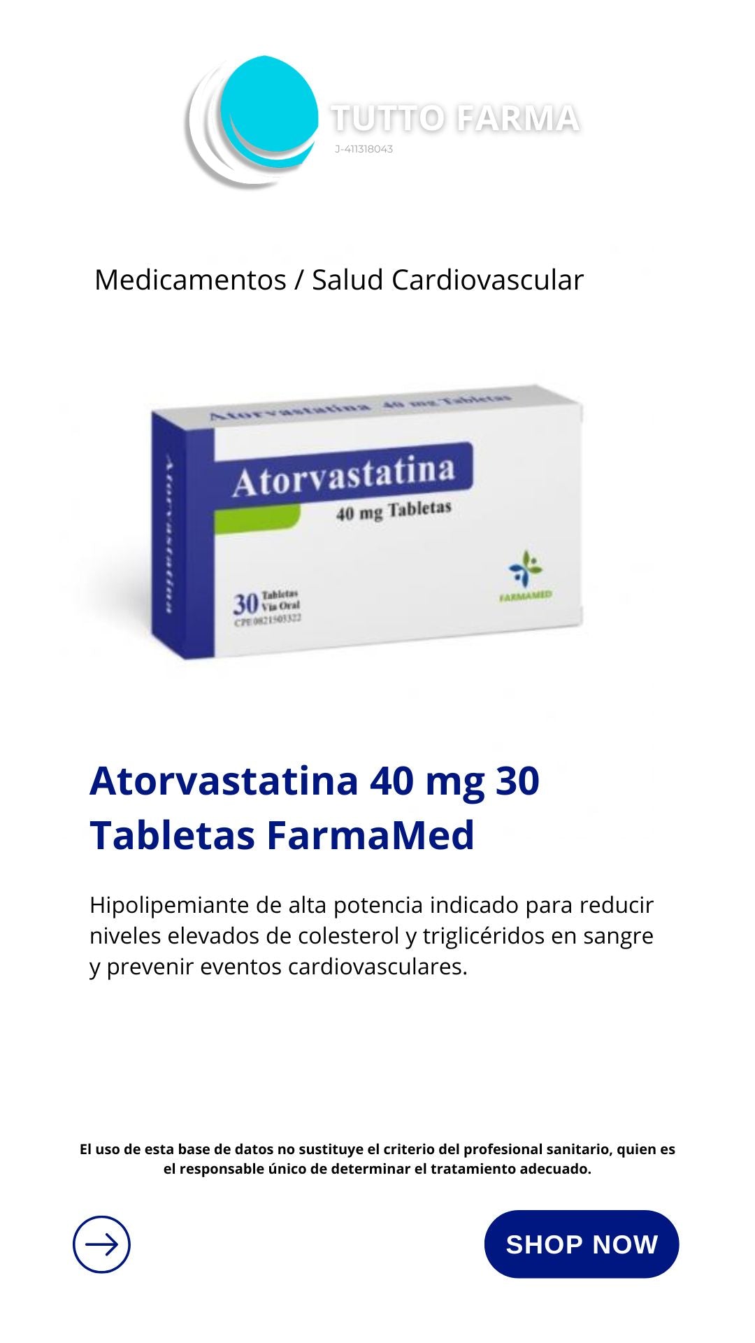 ATORVASTATINA DE 40MG X30 (FARMAMED)