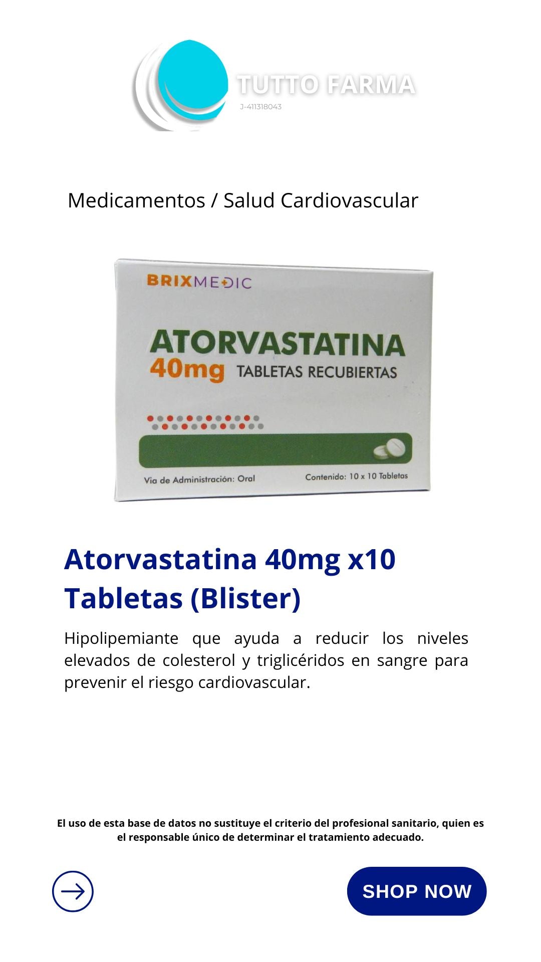 ATORVASTATINA 40MG X10 TAB ( BLISTER)